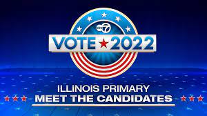 Illinois Primary Election 2022: Meet ...