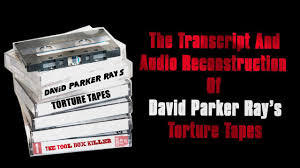 david parker ray s torture tapes