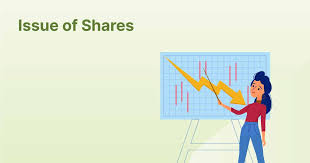 understanding issue of shares with