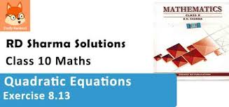 Quadratic Equations Exercise 8 13