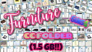 furniture cc folder 2000 items 1 5 gb