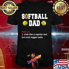 15% off with code sunnysavingz. Definition Softball Dad Just Like A Regular Dad Father S Day T Shirt Ironmantee