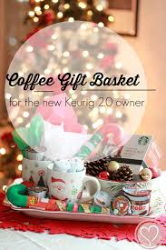 coffee gift baskets idea for the new