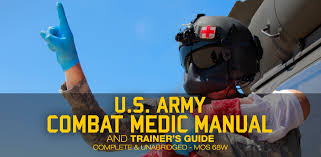 Us Army Combat Medic Manual And Trainers Guide Notable