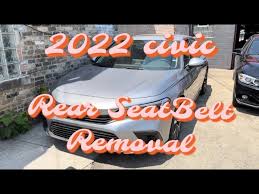 2022 Honda Civic Rear Seatbelt Removal