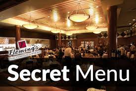 fleming s steakhouse secret menu items
