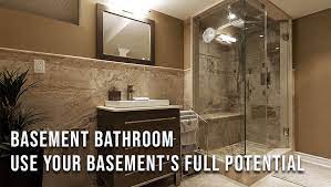 Basement Bathroom Use Your Basement S