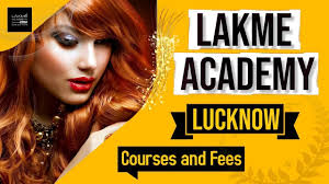 lakme academy lucknow courses and fees