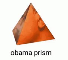 The obama prism by twil? Obama Prism Gif Obama Prism Meme Discover Share Gifs