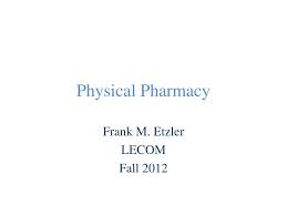 Ppt Physical Pharmacy Powerpoint Presentation Id 2984314