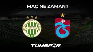 Ferençvaroş Trabzonspor maçı ne zaman, saat kaçta ve hangi kanalda? - Tüm  Spor Haber SPOR
