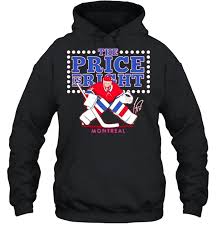 The Carey Price is right shirt - T Shirt Classic