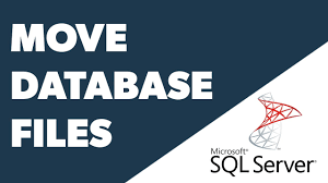 how to move sql server database files