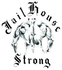 prison workout the jailhouse strong