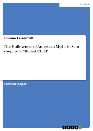 Analysis of the Sam Shepard's Play Buried Child