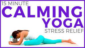 calming yoga for stress relief