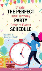 The Perfect Birthday Party Schedule For