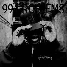 verse one i got the rap patrol on the gat patrol foes that wanna make sure my casket's closed rap critics they say he's. Pearl Jam 99 Problems With Jay Z