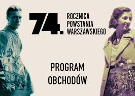Punktualnie o godzinie 17:00 (tzw. Obchody 74 Rocznicy Powstania Warszawskiego