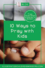 creative prayer ideas for kids