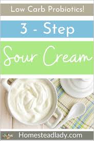 3 step sour cream by homestead lady