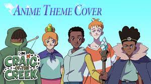 Craig of the Creek Anime Cover Theme Song | Craig of the Creek | Cartoon  Network - YouTube