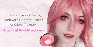 cosplay look with contact lenses