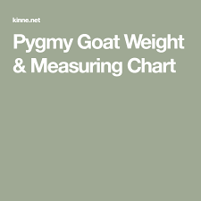 Pygmy Goat Weight Measuring Chart Goats Measurement