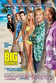 The Big Bounce (2004) - IMDb