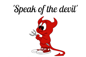 Speak to the devil
