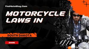 motorcycle laws in south dakota a