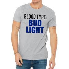 Bud Light Shirt Blood Type Bud Light Abadinfluence