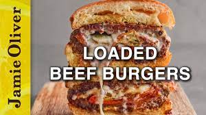 loaded beef burger jamie oliver one