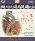 The Adventures of Mark Twain: The 1944 Score by Max Steiner