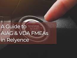 a guide to aiag vda fmeas in relyence