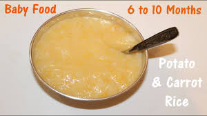 Baby Food Recipe Potato And Carrot Rice 6 To 10 Month Babies