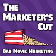 Marketer's Cut: Movie Marketing and Advertising