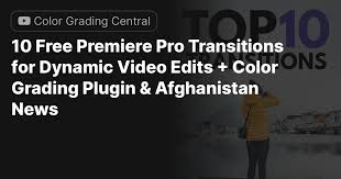 color grading plugin afghanistan news