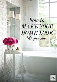 how to make your home look expensive