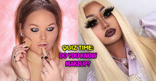 if you fail this makeup quiz you re bad