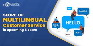how multilingual customer services are