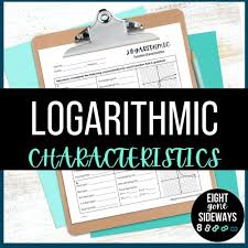 Logarithmic Functions Characteristics