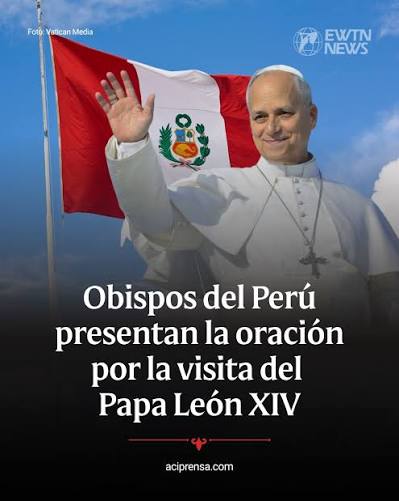 Obispos del Perú presentan la oración por la visita del Papa León XIV🙏🇵🇪 Los obispos del Perú presentaron la oración por la visita del Papa León XIV, que estará en el país