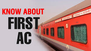 what is first ac in indian railways