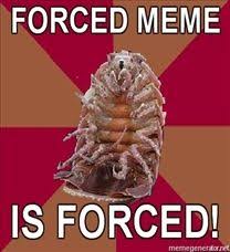 Image - 41290] | Forced Meme | Know Your Meme via Relatably.com
