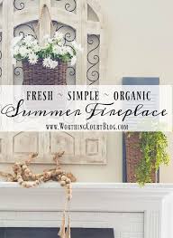 Fireplace Decor Simple For The Summer