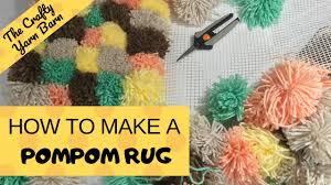 pom pom rug tutorial fun yarn project