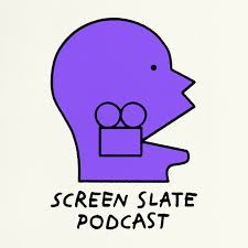 Screen Slate Podcast