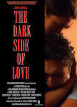 The Dark Side to Love