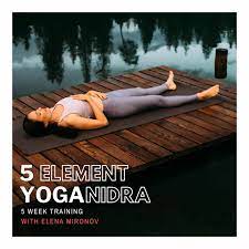 5 element yoga nidra programme elena